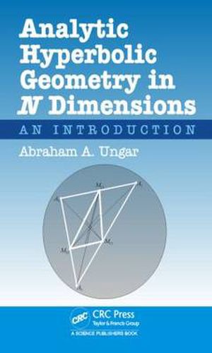 Cover image for Analytic Hyperbolic Geometry in N Dimensions: An Introduction