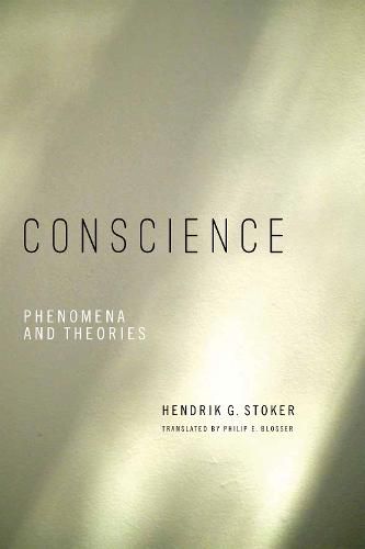 Conscience: Phenomena and Theories