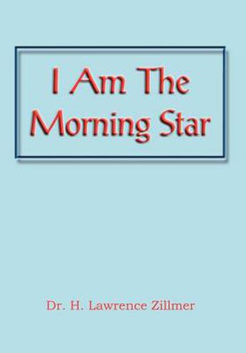 Cover image for I Am the Morning Star