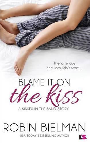 Cover image for Blame It on the Kiss