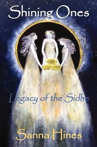 Cover image for Shining Ones: Legacy of the Sidhe