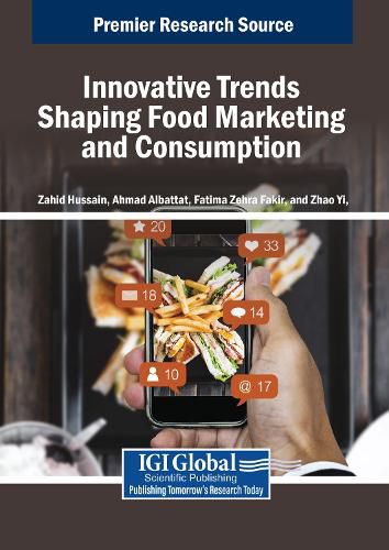 Cover image for Innovative Trends Shaping Food Marketing and Consumption