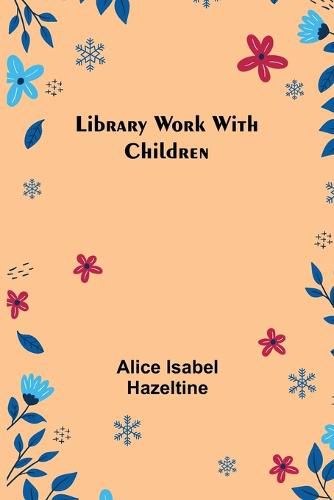 Library Work with Children