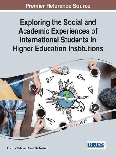 Cover image for Exploring the Social and Academic Experiences of International Students in Higher Education Institutions