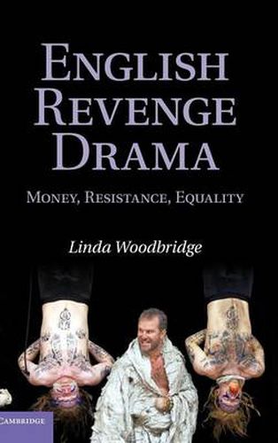 Cover image for English Revenge Drama: Money, Resistance, Equality