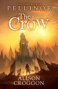 Cover image for The Crow: The Third Book of Pellinor