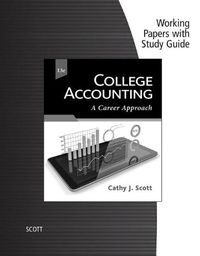 Cover image for Working Papers with Study Guide for Scott's College Accounting: A  Career Approach, 13th