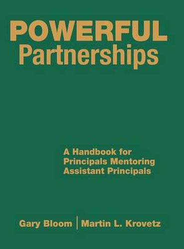 Powerful Partnerships: A Handbook for Principals Mentoring Assistant Principals