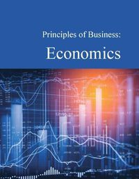 Cover image for Principles of Business: Economics