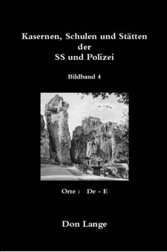 Cover image for Kasernen, Schulen Und Statten Der SS Und Polizei / Bildband 4