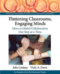 Cover image for Flattening Classrooms, Engaging Minds: Move to Global Collaboration One Step at a Time