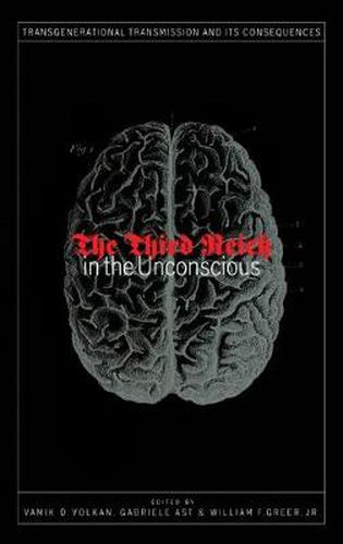 Cover image for Third Reich in the Unconscious: Transgenerational Transmission and its Consequences