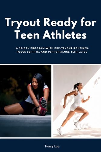 Cover image for Tryout Ready for Teen Athletes