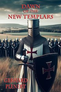 Cover image for Dawn of the New Templars