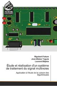 Cover image for Etude et realisation d'un systeme de traitement du signal multivoies