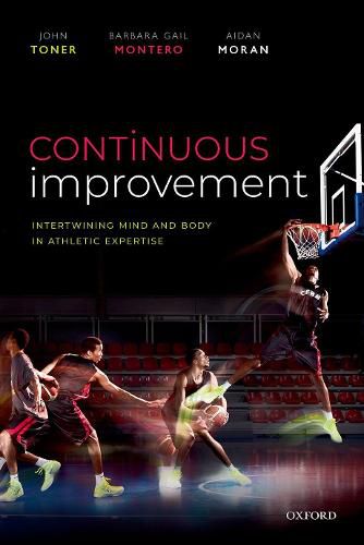 Continuous Improvement: Intertwining Mind and Body in Athletic Expertise