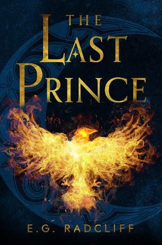 Cover image for The Last Prince: A Celtic Fae-Inspired Fantasy Novel