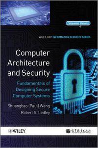 Cover image for Computer Architecture and Security: Fundamentals of Designing Secure Computer Systems