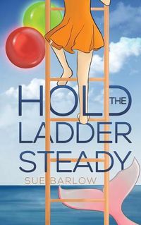 Cover image for Hold the Ladder Steady