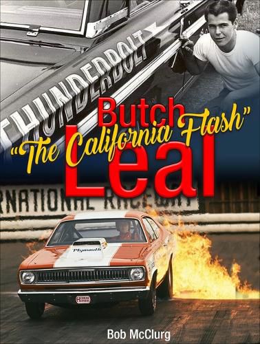 Cover image for Butch 'The California Flash' Leal