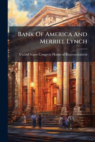 Cover image for Bank Of America And Merrill Lynch