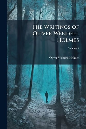Cover image for The Writings of Oliver Wendell Holmes