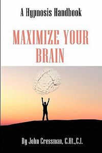 Cover image for Maximize Your Brain