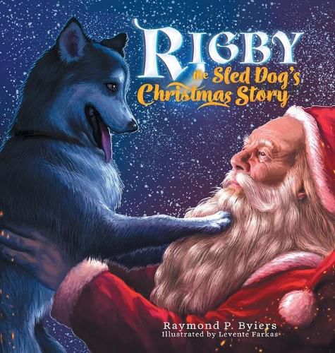 Cover image for Rigby the Sled Dog's Christmas Story