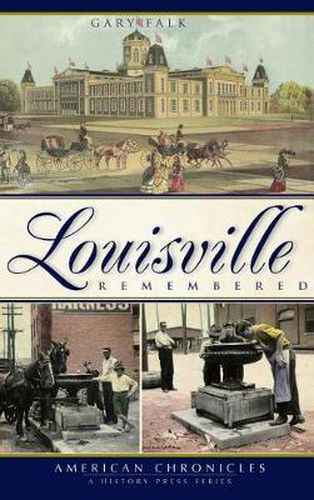 Cover image for Louisville Remembered