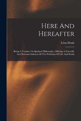 Cover image for Here And Hereafter