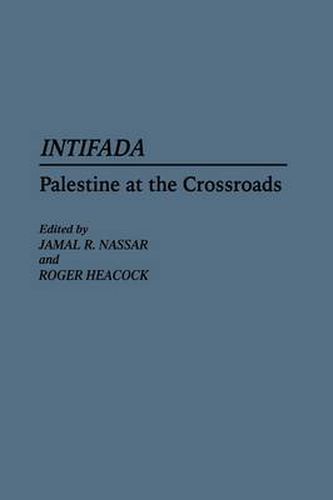 Cover image for Intifada: Palestine at the Crossroads