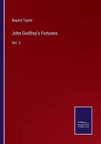 Cover image for John Godfrey's Fortunes: Vol. 2