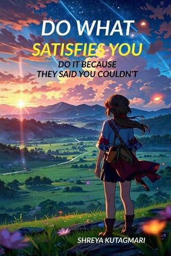 Cover image for Do What Satisfies You