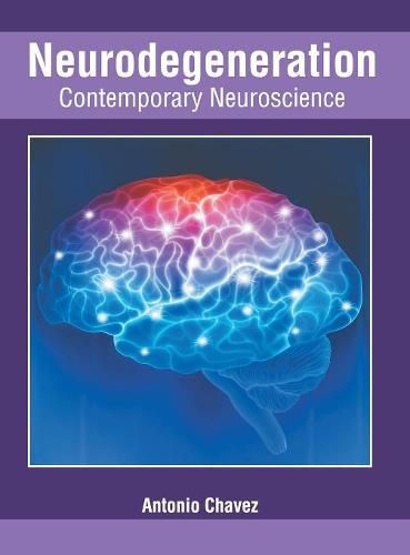 Cover image for Neurodegeneration: Contemporary Neuroscience