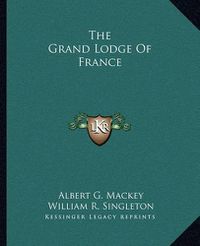 Cover image for The Grand Lodge of France