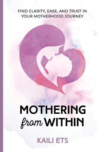 Cover image for Mothering from Within