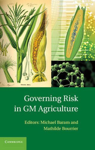 Cover image for Governing Risk in GM Agriculture