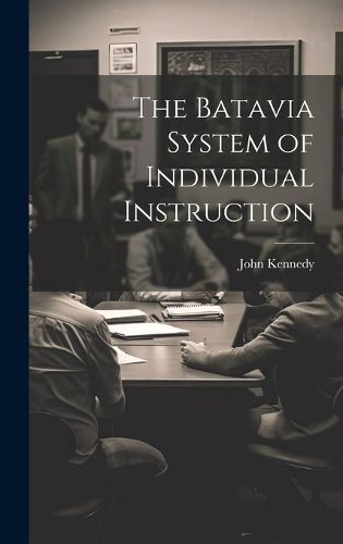 Cover image for The Batavia System of Individual Instruction