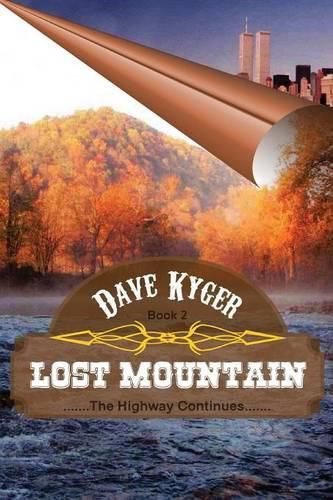 Cover image for Lost Mountain - Book 2: The Highway Continues