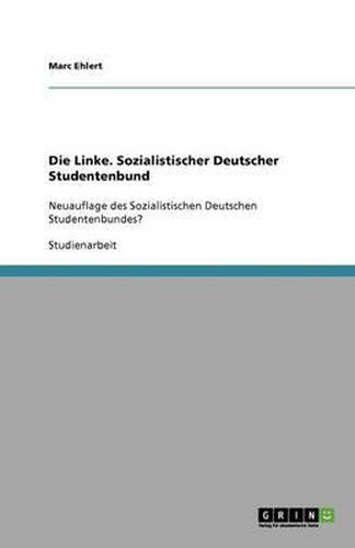 Cover image for Die Linke. Sozialistischer Deutscher Studentenbund