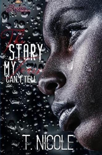 Cover image for The Story My Tears Can't Tell