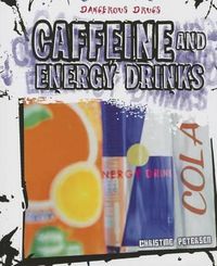 Cover image for Caffeine and Energy Drinks