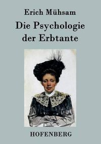 Cover image for Die Psychologie der Erbtante