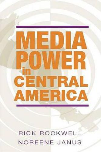 Cover image for Media Power in Central America