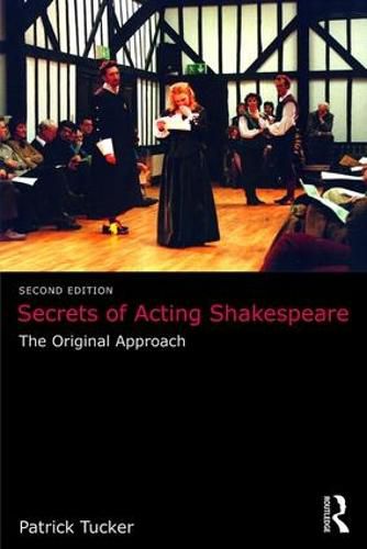 Cover image for Secrets of Acting Shakespeare: The Original Approach