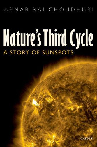 Cover image for Nature's Third Cycle: A Story of Sunspots