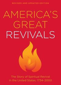 Cover image for America's Great Revivals, rev. and