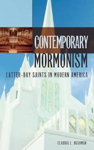 Cover image for Contemporary Mormonism: Latter-day Saints in Modern America