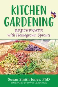 Cover image for Kitchen Gardening: Rejuvenate with Homegrown Sprouts