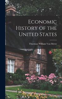 Cover image for Economic History of the United States